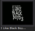 I Like Black Boy Cock